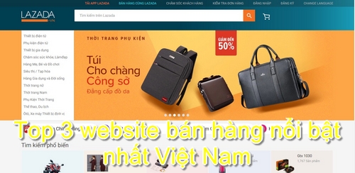 Top 3 website bán hàng nổi bật nhất Việt Nam