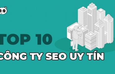 Top 10 công ty dịch vụ SEO trang web chất lượng 2023