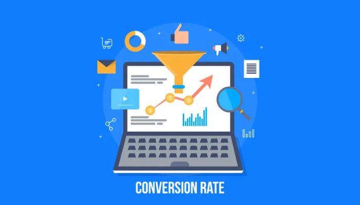 Vai trò của Conversion rate là gì?