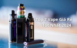 top vape giá rẻ