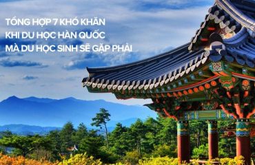 khó khăn khi du học hàn quốc