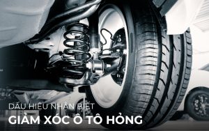 dấu hiệu giảm xóc ô tô hỏng