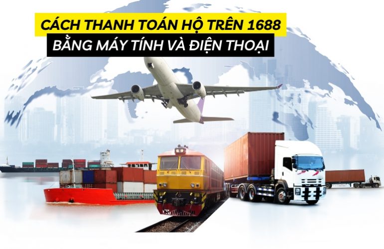thanh toán hộ 1688