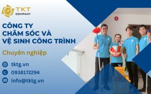 tkt company công ty vệ sinh công nghiệp uy tín