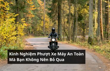 kinh nghiệm phượt xe máy an toàn